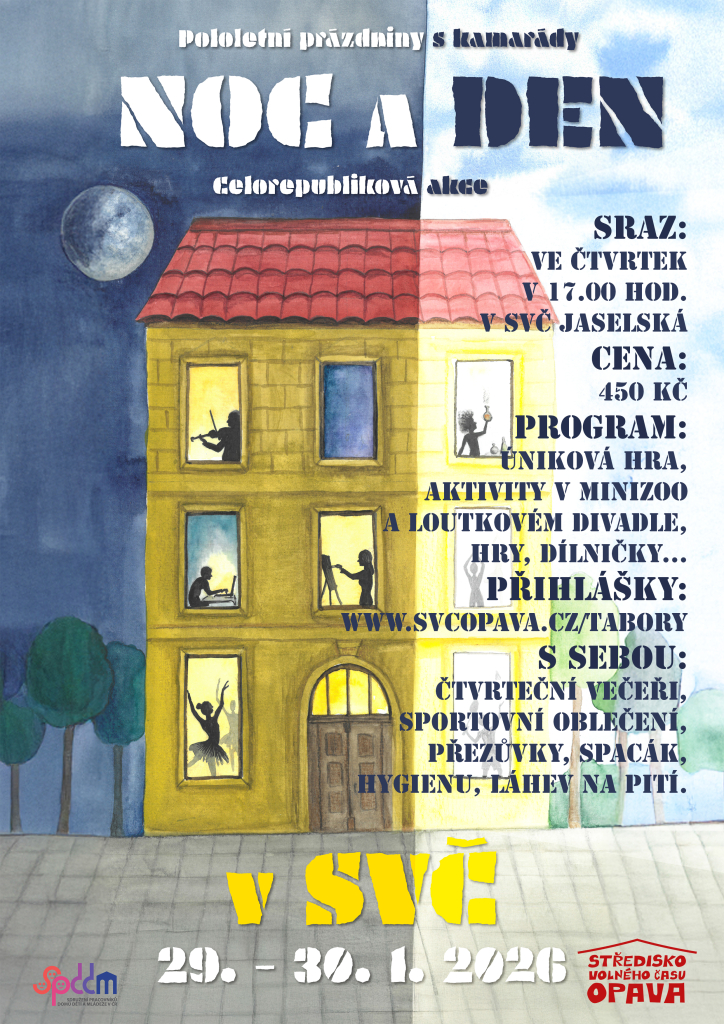 Noc a den v SVČ