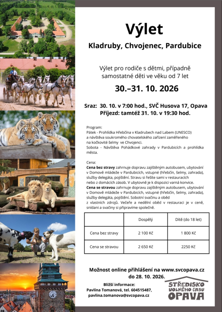 Výlet - Kladruby, Chvojenec, Pardubice (30.–31.10. 2026)