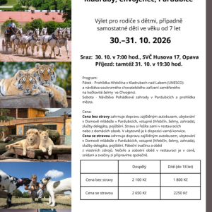 Výlet - Kladruby, Chvojenec, Pardubice (30.–31.10. 2026)